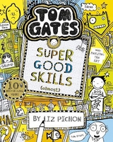 Tom Gates: Super Good Skills (Almost...) - Pichon, Liz