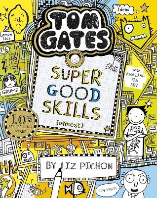 Tom Gates: Super Good Skills (Almost...) - Liz Pichon