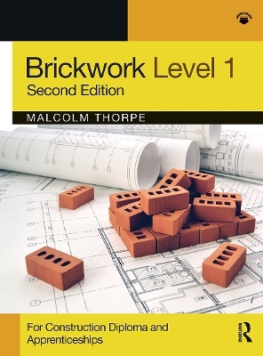 Brickwork Level 1 - Malcolm Thorpe