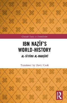 Ibn Naẓīf’s World-History - David Cook