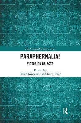 Paraphernalia! Victorian Objects - 