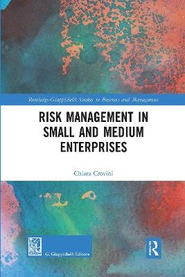 Risk Management in Small and Medium Enterprises - Chiara Crovini