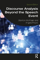 Discourse Analysis Beyond the Speech Event - Wortham, Stanton; Reyes, Angela