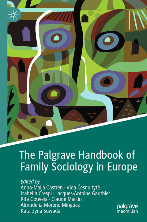 The Palgrave Handbook of Family Sociology in Europe - 