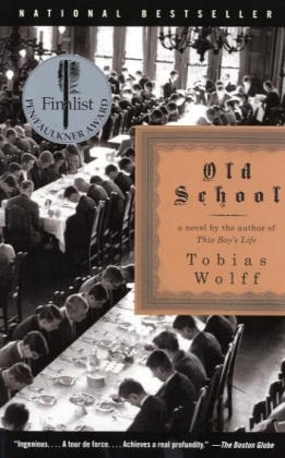 Old School -  Tobias Wolff