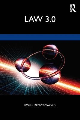 Law 3.0 - Roger Brownsword