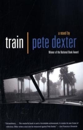 Train -  Pete Dexter