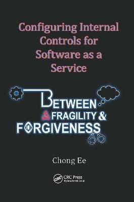 Configuring Internal Controls for Software as a Service - Chong Ee