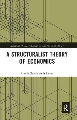 A Structuralist Theory of Economics - Adolfo García de la Sienra