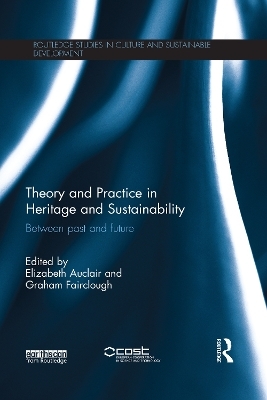 Theory and Practice in Heritage and Sustainability - 