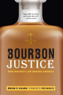 Bourbon Justice - Brian F. Haara