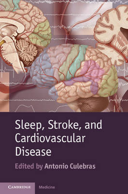 Sleep, Stroke and Cardiovascular Disease - 