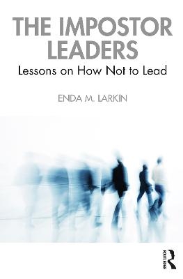 The Impostor Leaders - Enda M. Larkin