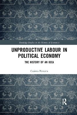 Unproductive Labour in Political Economy - Cosimo Perrotta