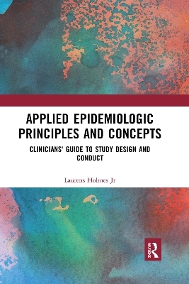 Applied Epidemiologic Principles and Concepts - Jr. Holmes  Laurens