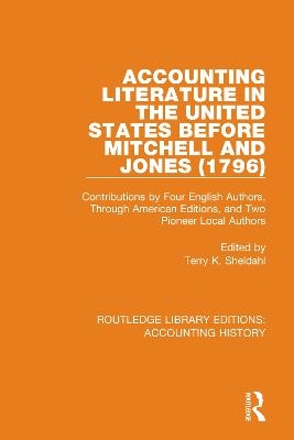 Accounting Literature in the United States Before Mitchell and Jones (1796) - 