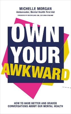 Own Your Awkward - Michelle Morgan