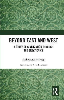 Beyond East and West - Suchethana Swaroop