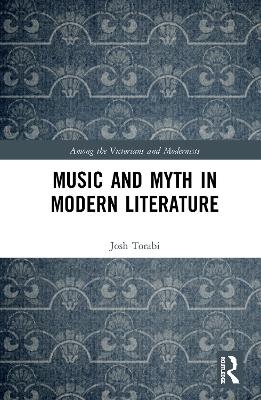 Music and Myth in Modern Literature - Josh Torabi