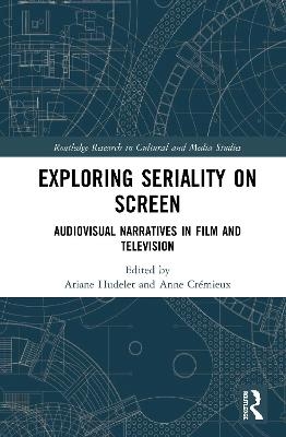 Exploring Seriality on Screen - 