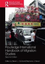 Routledge International Handbook of Migration Studies - Gold, Steven J.; Nawyn, Stephanie J.