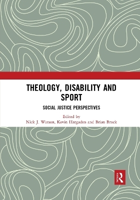 Theology, Disability and Sport - 