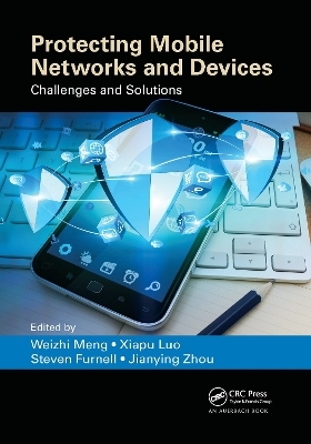 Protecting Mobile Networks and Devices - 