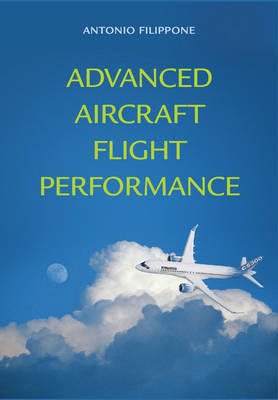 Advanced Aircraft Flight Performance -  Antonio Filippone