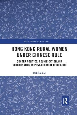 Hong Kong Rural Women under Chinese Rule - Isabella Ng