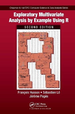 Exploratory Multivariate Analysis by Example Using R - Francois Husson, Sebastien Le, Jérôme Pagès