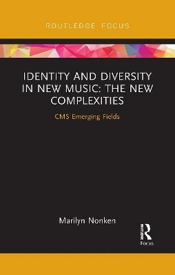 Identity and Diversity in New Music - Marilyn Nonken