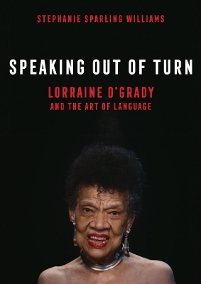 Speaking Out of Turn - Stephanie Sparling Williams