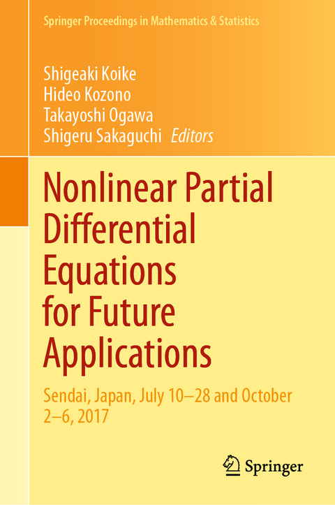 Nonlinear Partial Differential Equations for Future Applications - 