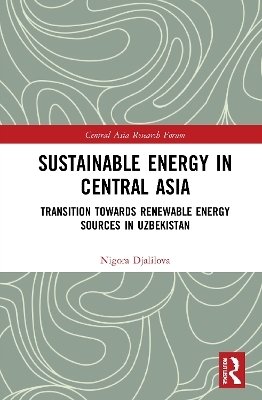 Sustainable Energy in Central Asia - Nigora Djalilova