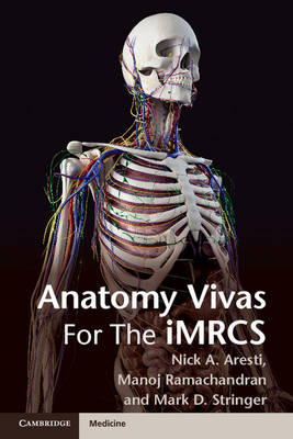 Anatomy Vivas for the Intercollegiate MRCS - 