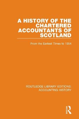 A History of the Chartered Accountants of Scotland -  The Institute of Chartered Accountants of Scotland