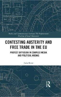 Contesting Austerity and Free Trade in the EU - Julia Rone