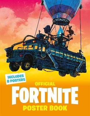 FORTNITE Official: Poster Book -  Epic Games