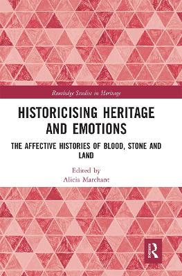 Historicising Heritage and Emotions - 