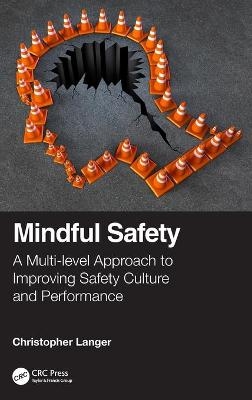 Mindful Safety - Christopher Langer