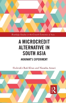 A Microcredit Alternative in South Asia - Shahrukh Rafi Khan, Natasha Ansari