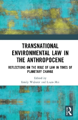 Transnational Environmental Law in the Anthropocene - 