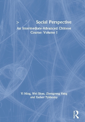 社会视角 Social Perspective - Yi Ning, Wei Shao, Zhengrong Yang, Esther Tyldesley