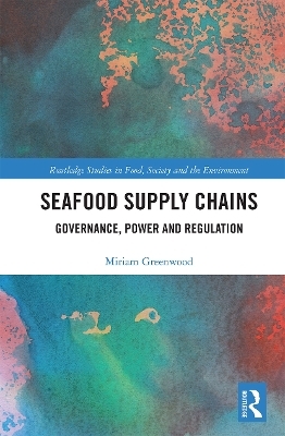 Seafood Supply Chains - Miriam Greenwood