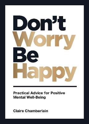 Don't Worry, Be Happy - Claire Chamberlain