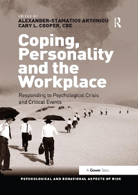 Coping, Personality and the Workplace - Alexander-Stamatios Antoniou, Cary L. Cooper