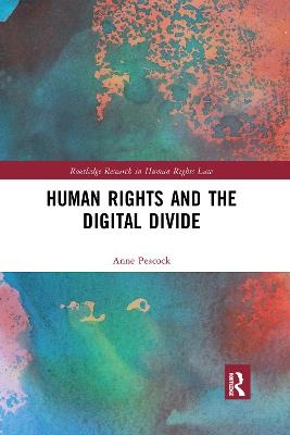 Human Rights and the Digital Divide - Anne Peacock