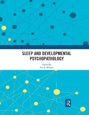 Sleep and Developmental Psychopathology - 