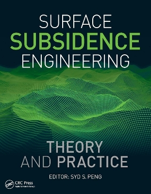 Surface Subsidence Engineering: Theory and Practice - 