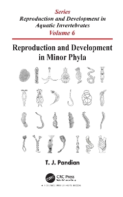 Reproduction and Development in Minor Phyla - T. J. Pandian